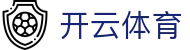 开云体育官方网站-在线网页版登录入口|Kaiyun Sports